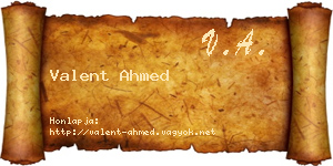 Valent Ahmed névjegykártya
